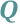 Q